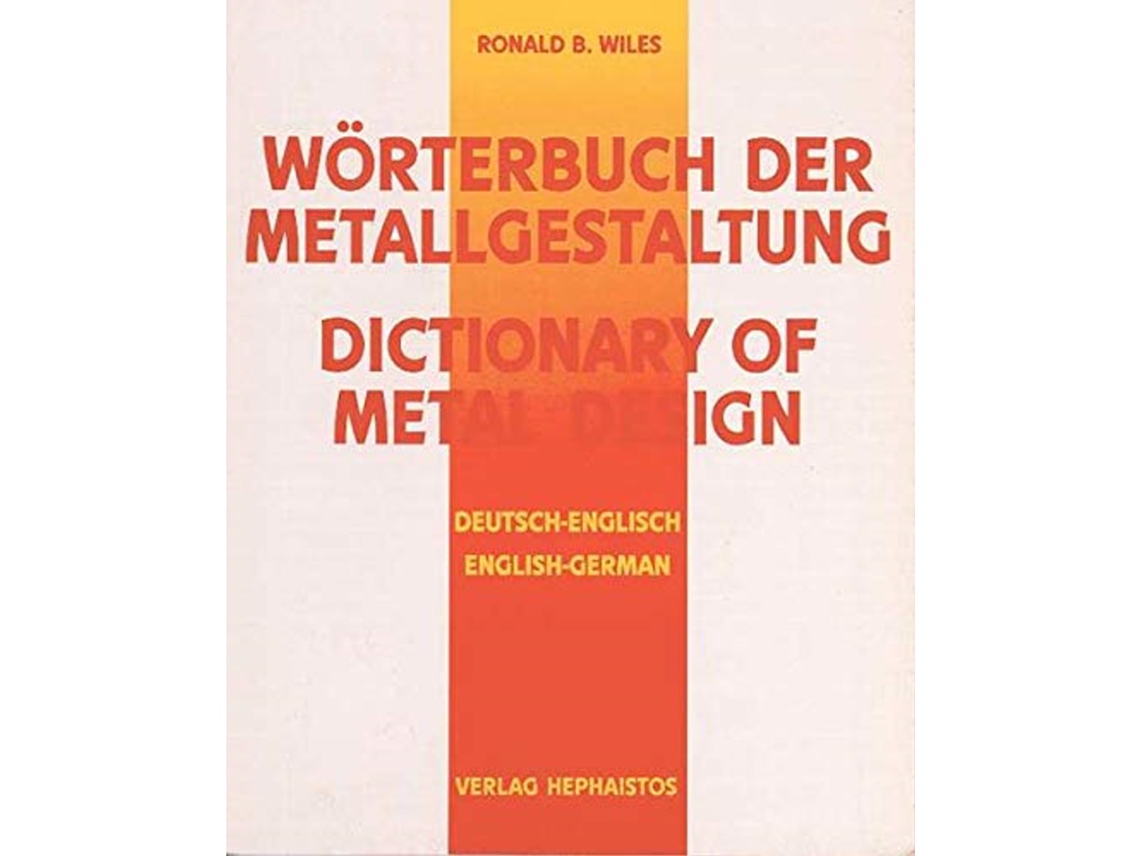 (BLOB)Wörterbuch der Metallgestaltung-1 (BLOB)Wörterbuch der Metallgestaltung-1