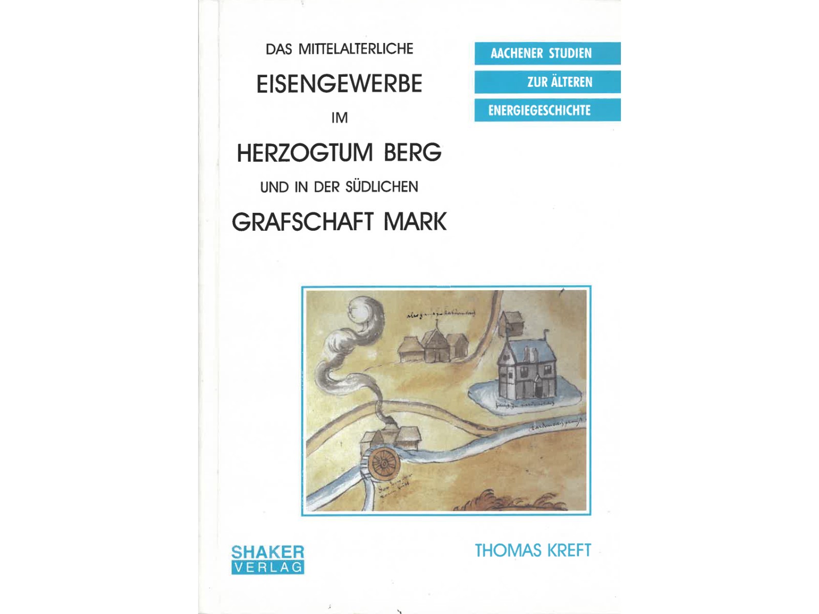 Das mittelalterliche Eisengewerbe-1