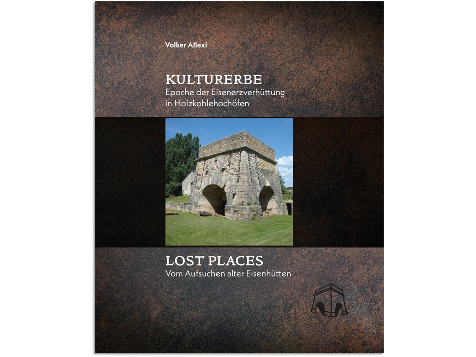 (BLOB)Kulturerbe - Epoche der Eisenerzverhüttung-1 (BLOB)Kulturerbe - Epoche der Eisenerzverhüttung-1