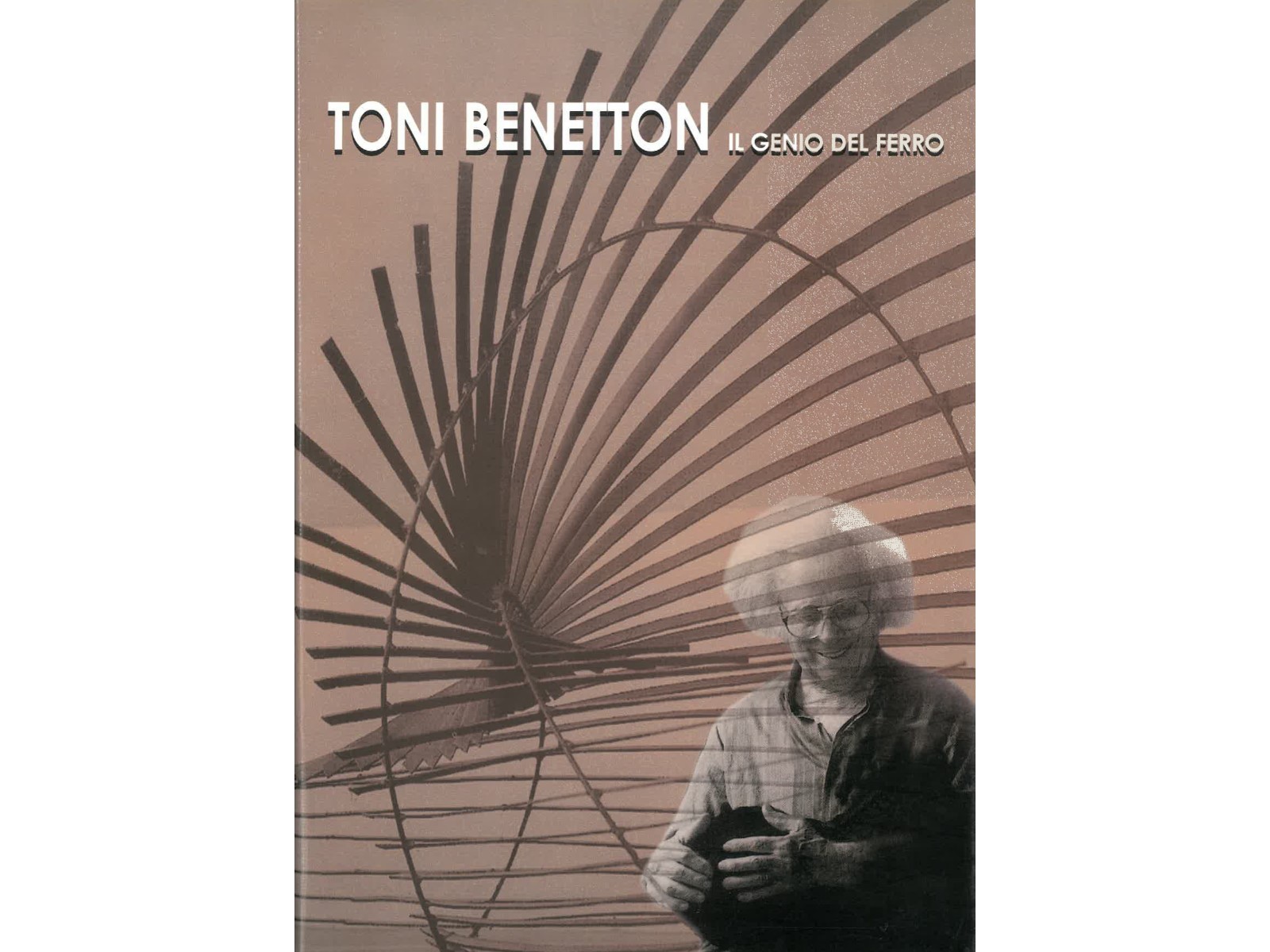 Toni Benetton - Il genio del Ferro-1