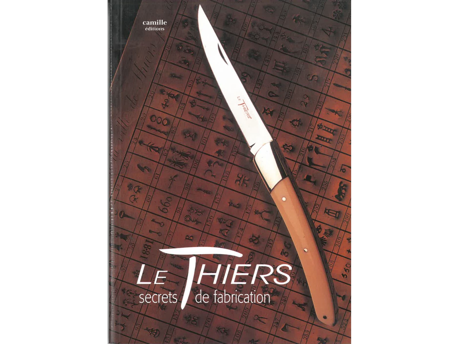 Le Thiers secrets de fabrication-1