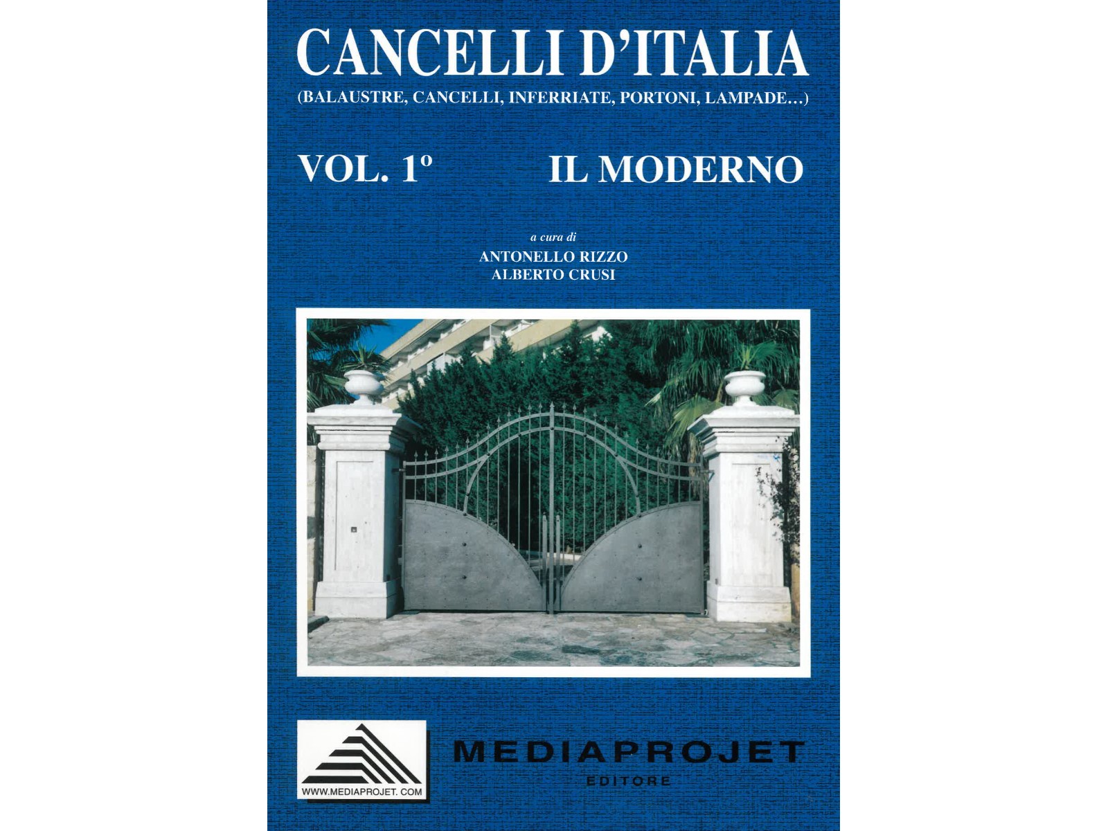 Cancelli d'Italia - Vol. 1° Il Moderno-1