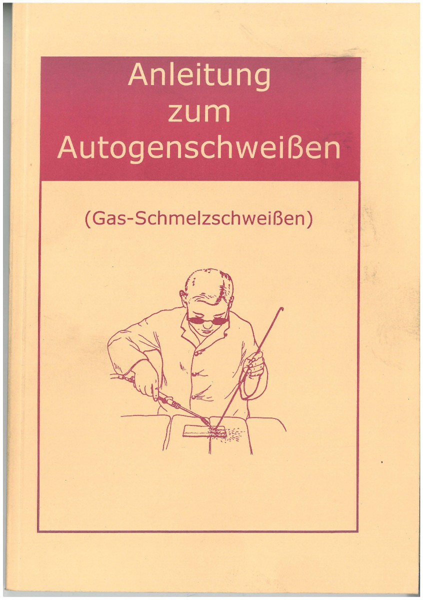 (BLOB)Anleitung zum Autogenschweissen-2