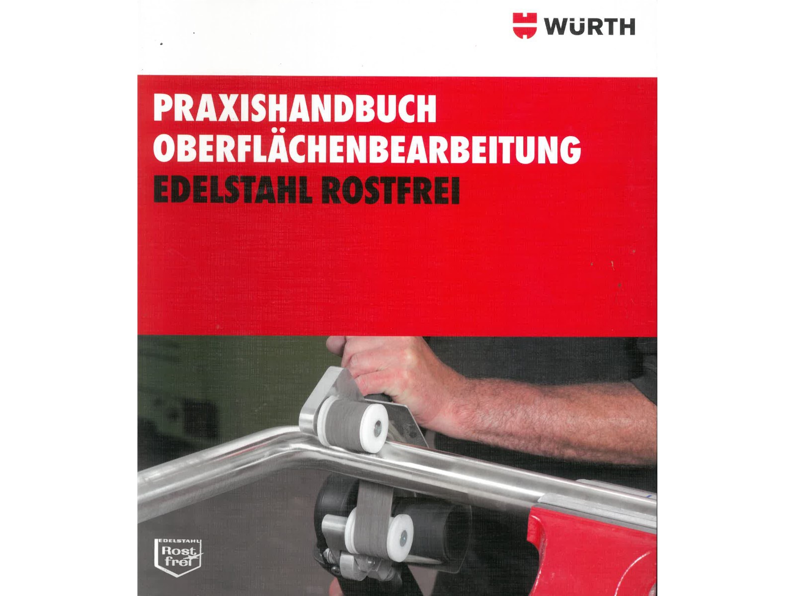 Praxishandbuch Oberflächenbearbeitung Edelstahl rostfrei-1
