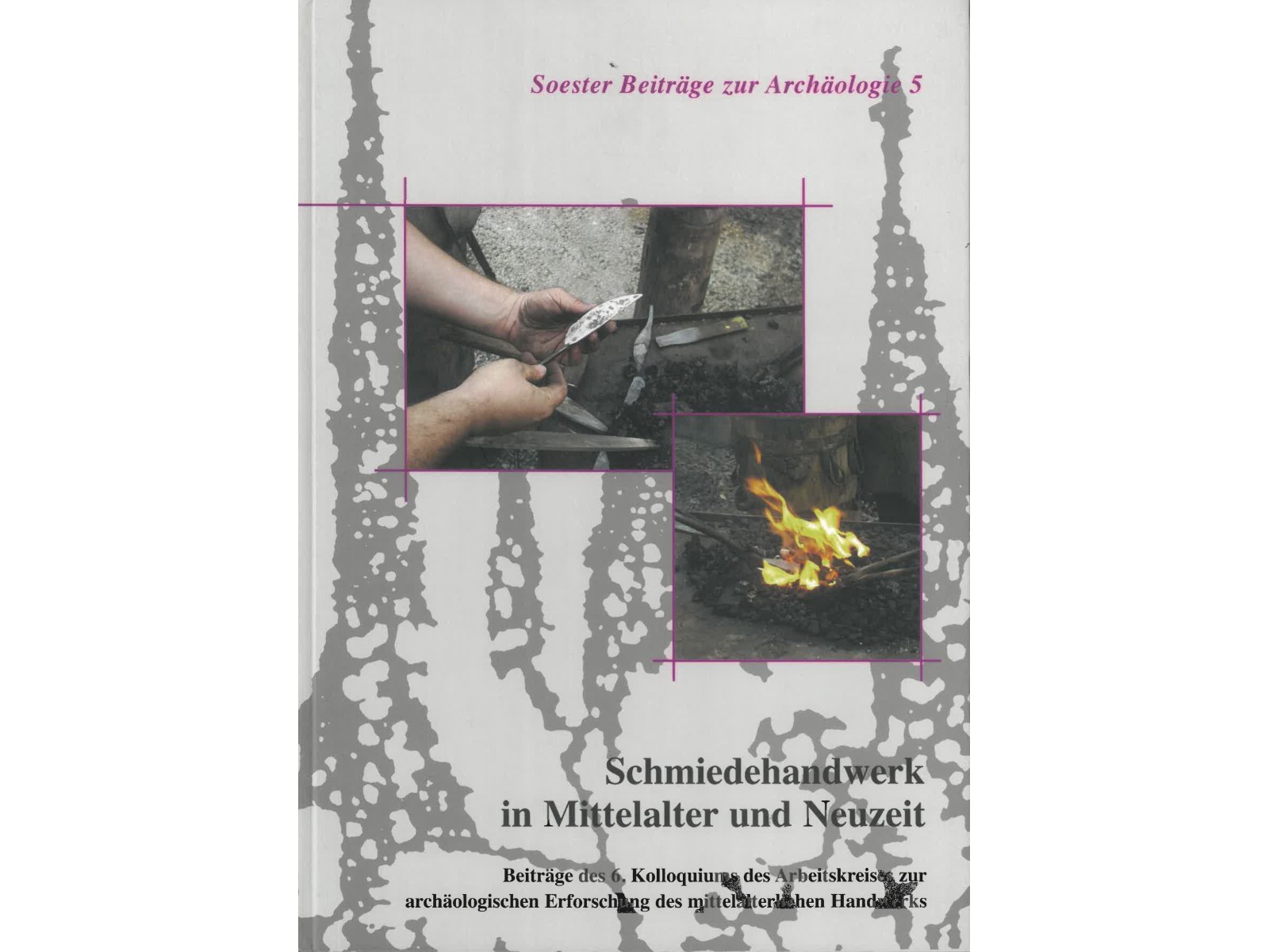 Schmiedehandwerk in Mittelalter und Neuzeit-1