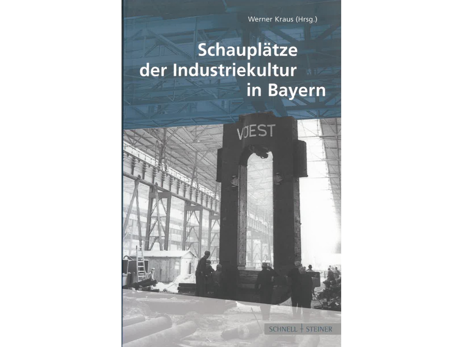 Schauplätze der Industriekultur in Bayern-1