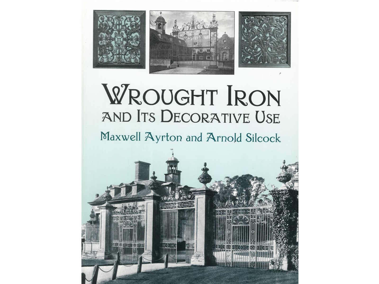 Wrought Iron and its Decorative Use-1