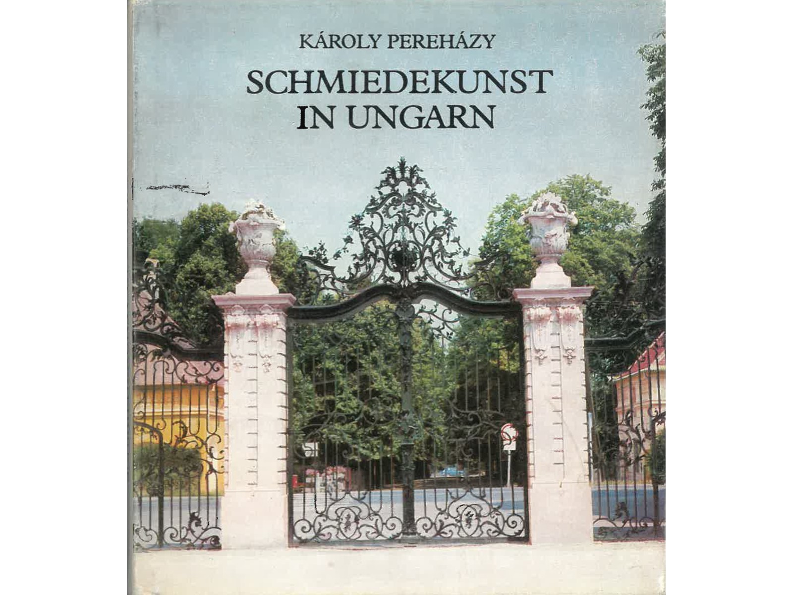 Schmiedekunst in Ungarn-1