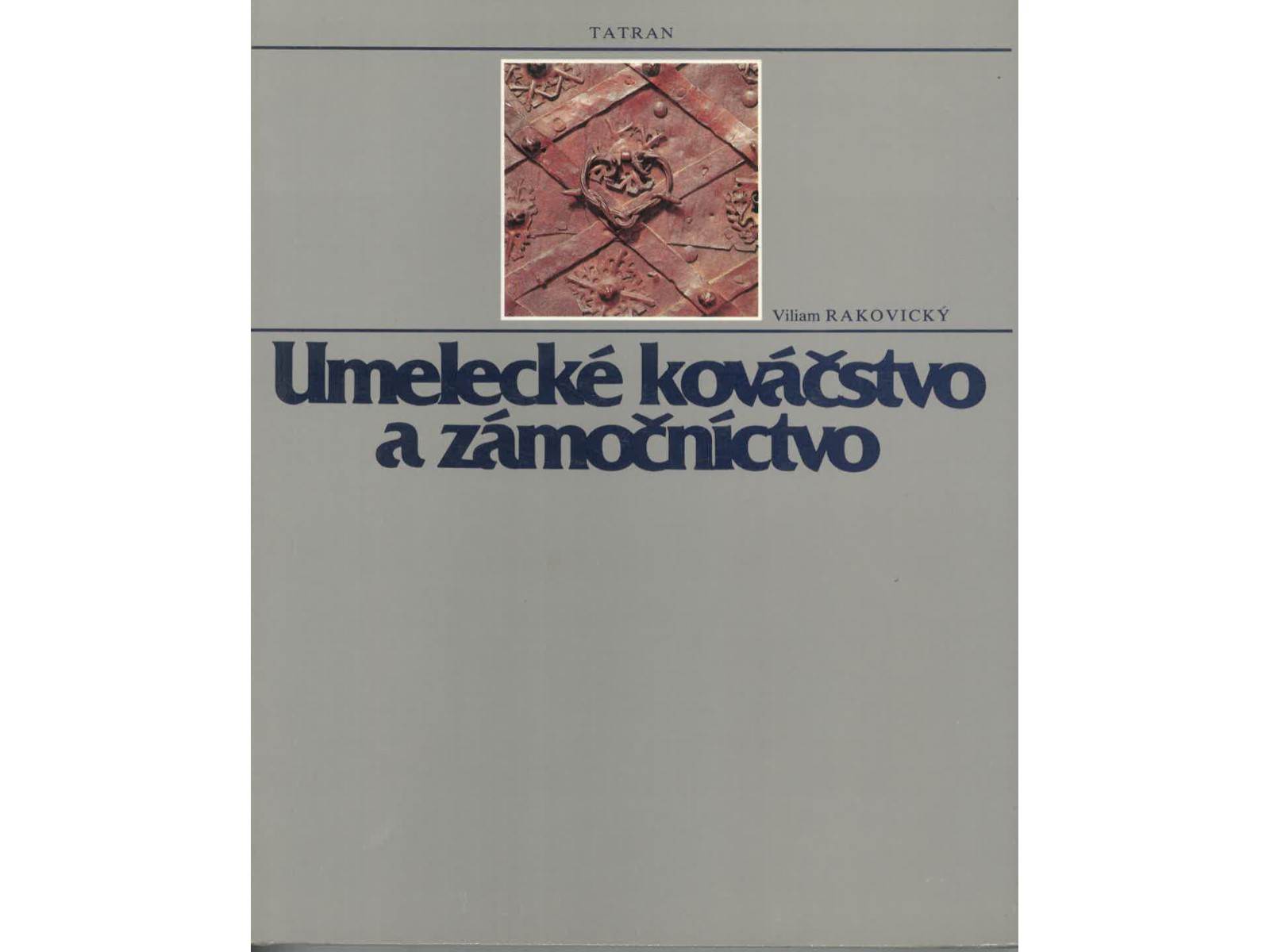Umelecké kovácstvo a zámocníctvo-1