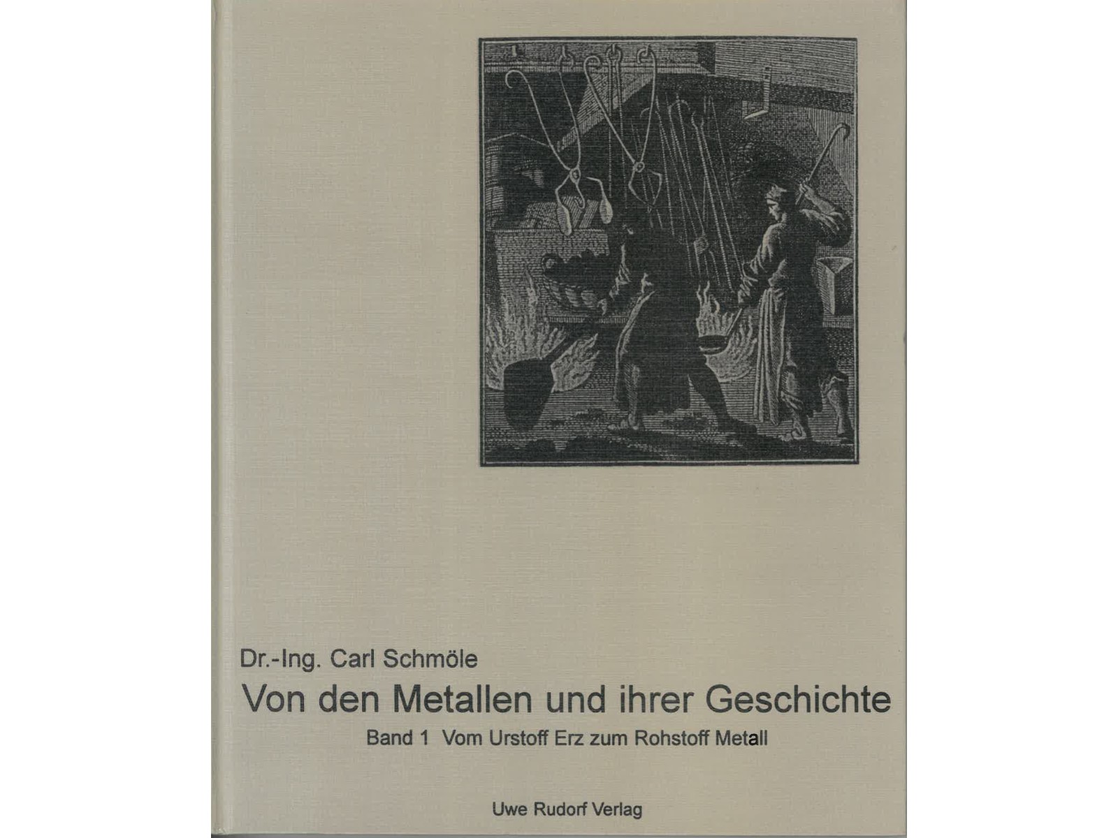 Von den Metallen und ihrer Geschichte - Band 1-1