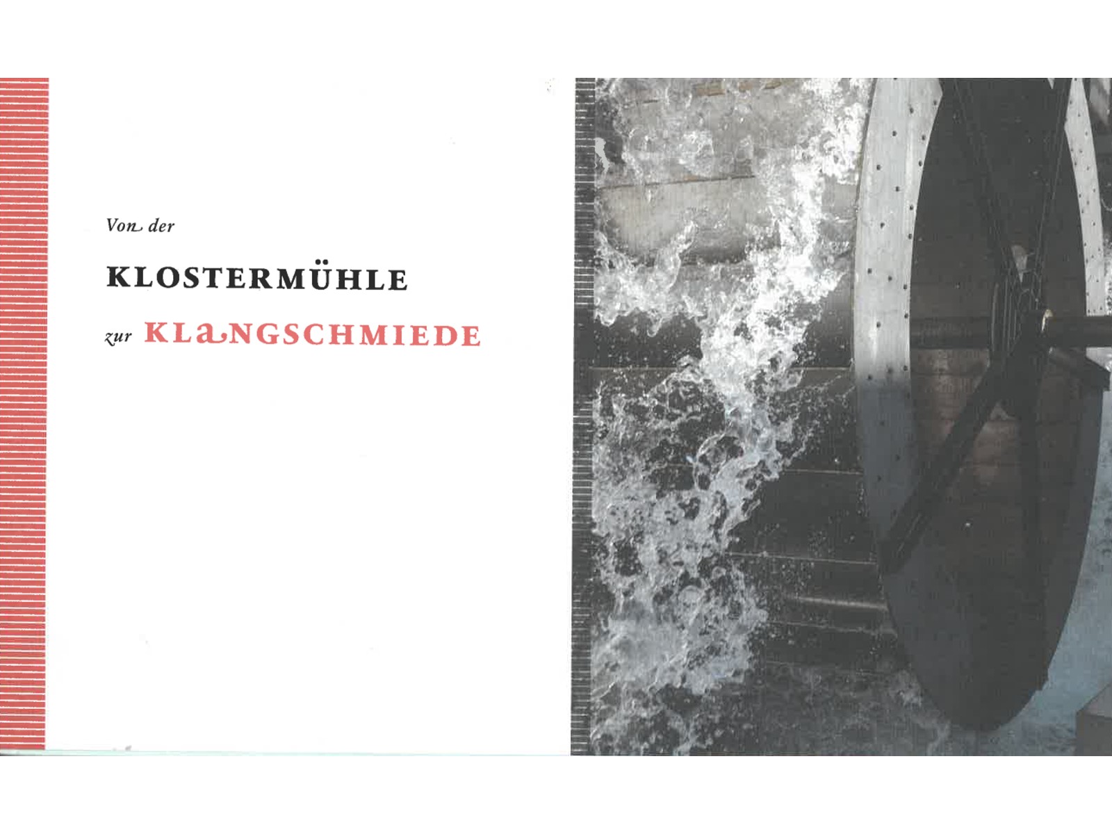 Von der Klostermühle zur Klangschmiede-1