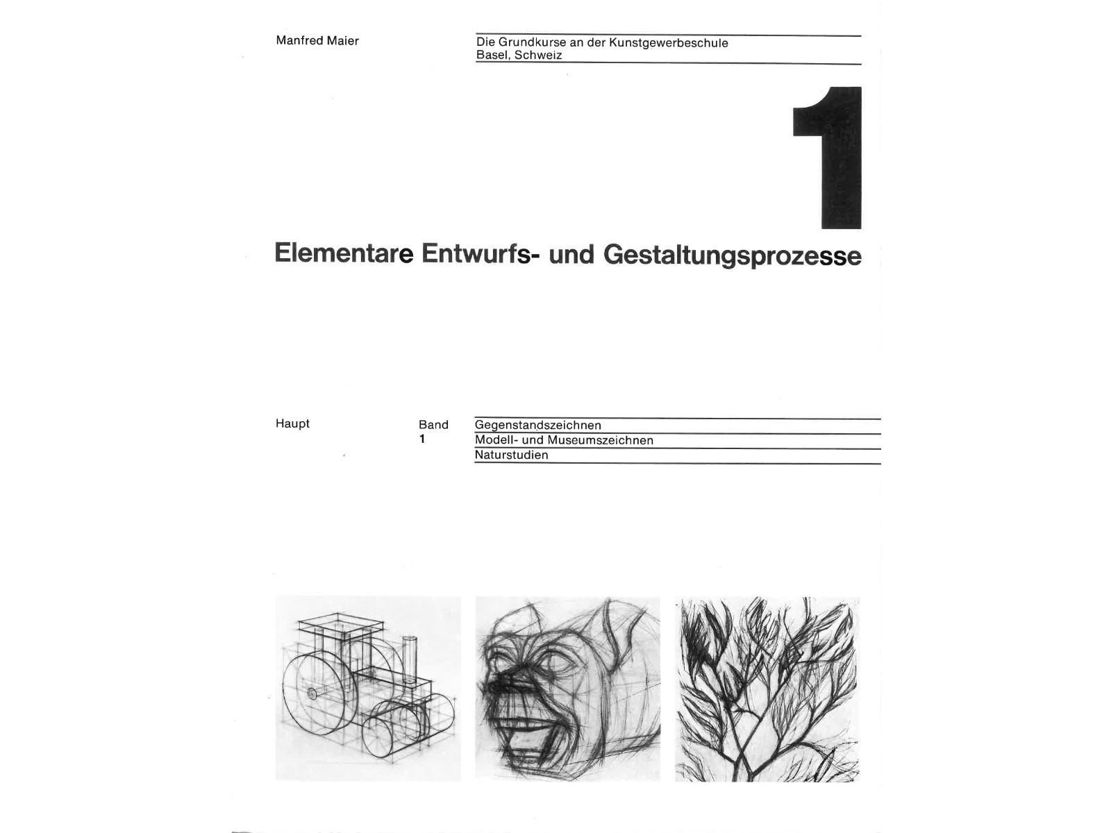 Elementare Entwurfs- und Gestaltungsprozesse - Band 1-1