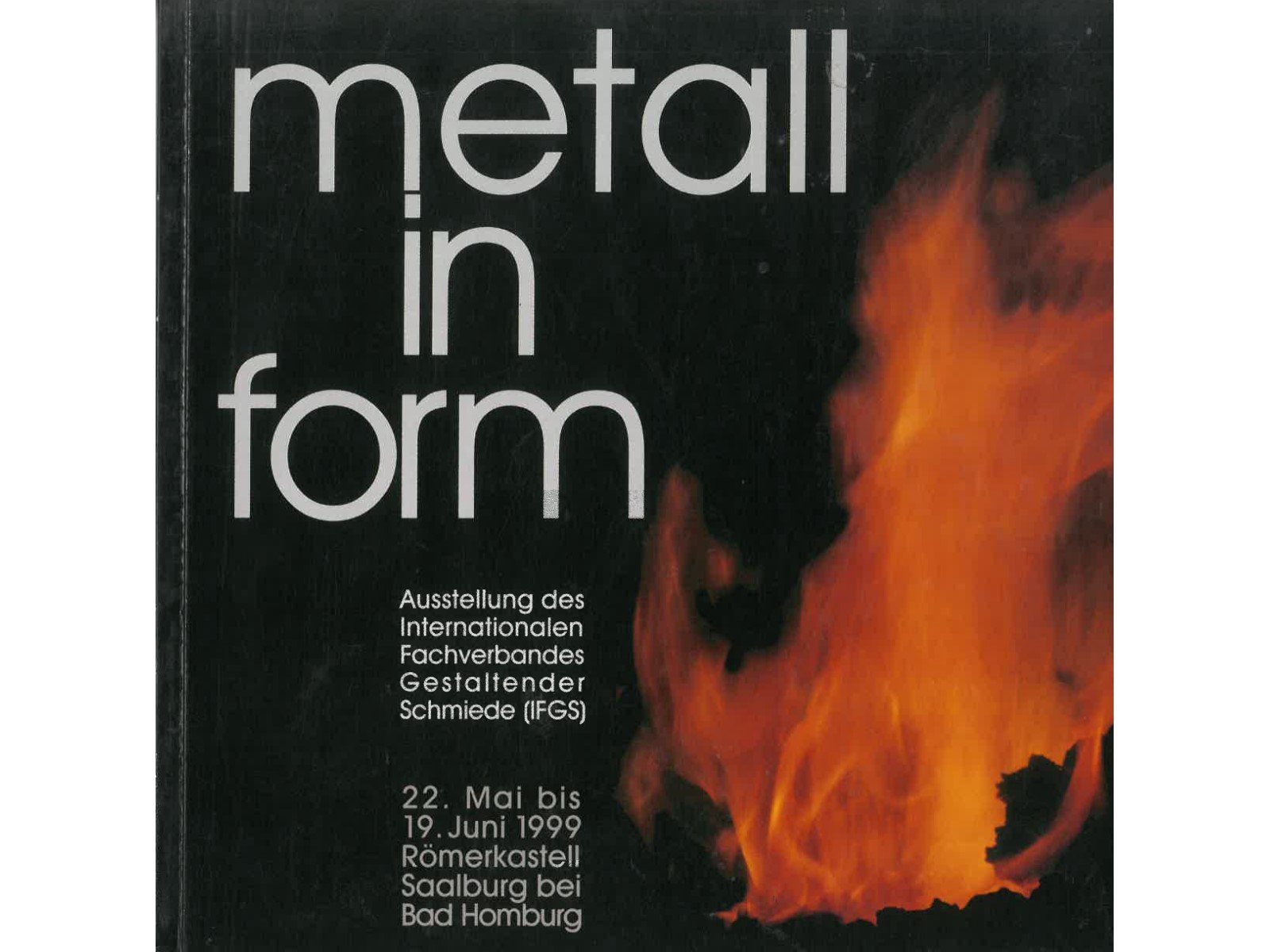metall in form - IFGS 1999 Saalburg-1