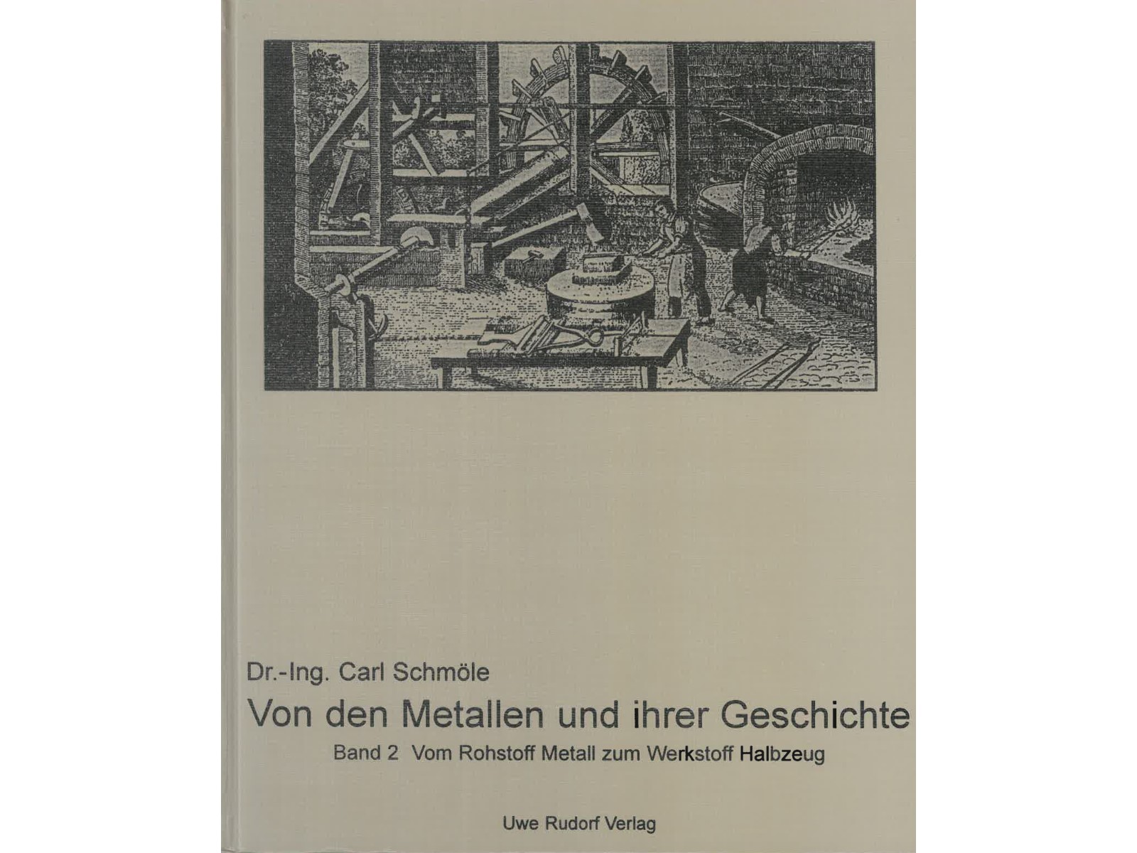 Von den Metallen und ihrer Geschichte - Band 2-1