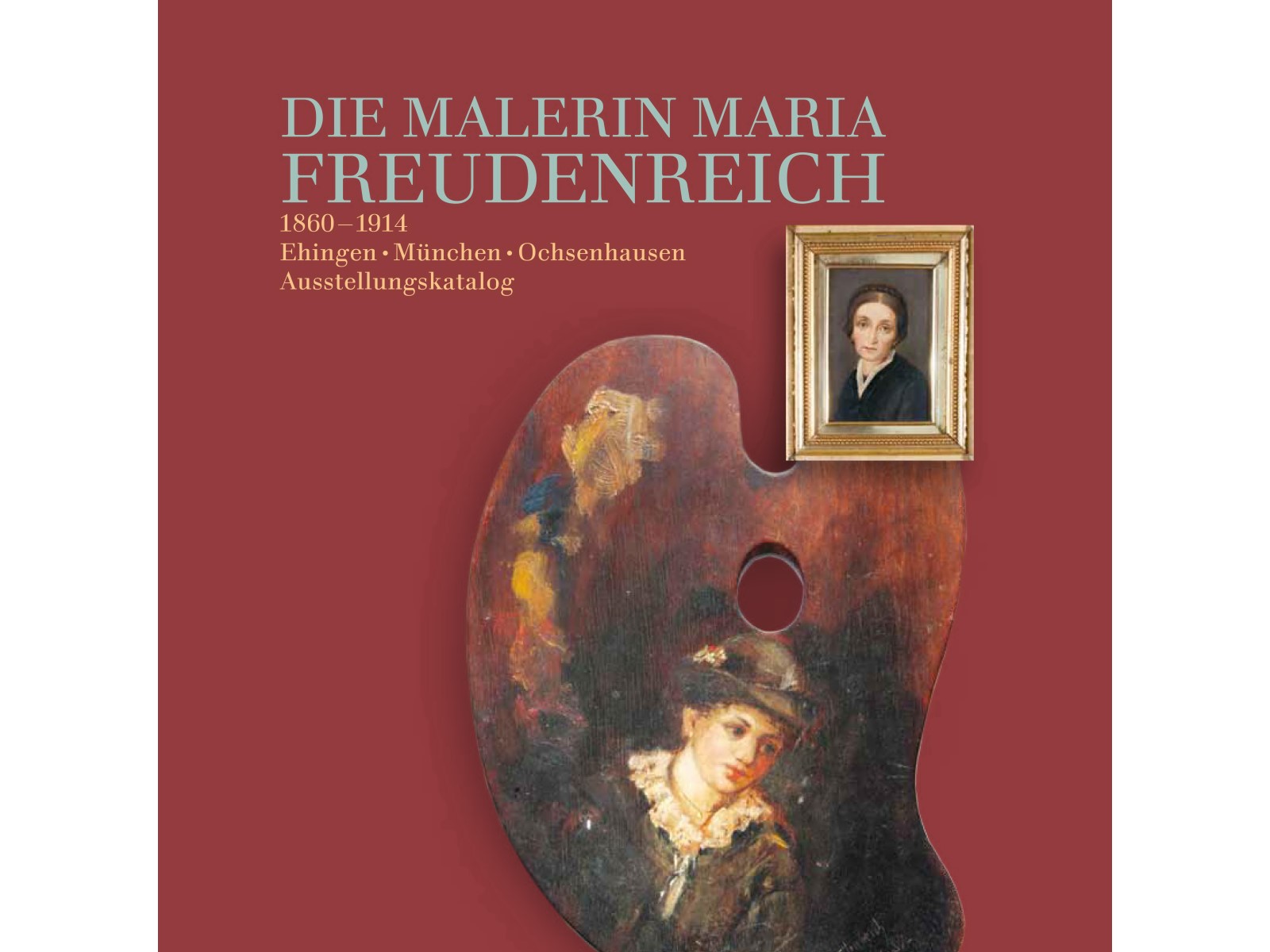 Die Malerin Maria Freudenreich Die Malerin Maria Freudenreich