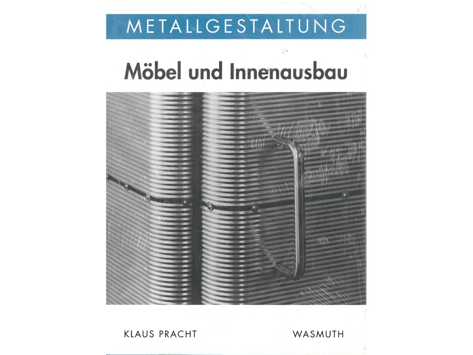 Metallgestaltung - Möbel und Innenausbau-1