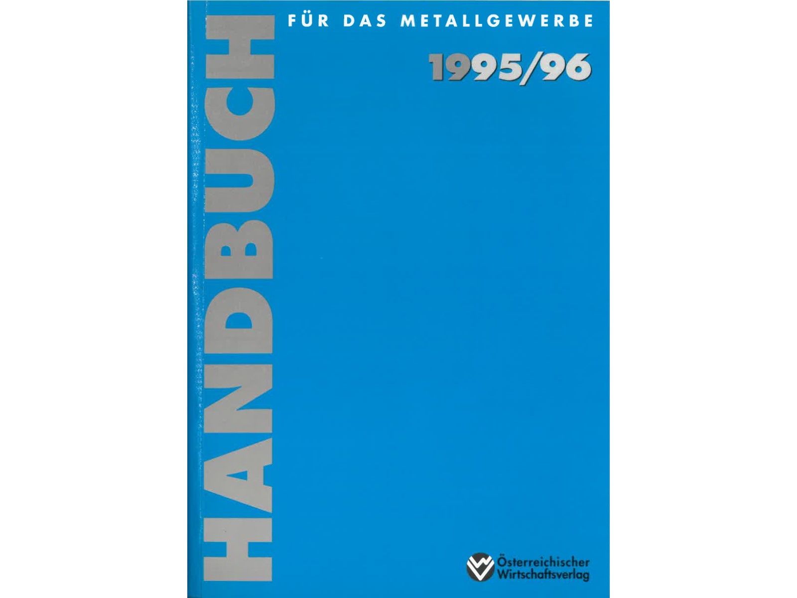 Handbuch für das Metallgewerbe 1995/96-1