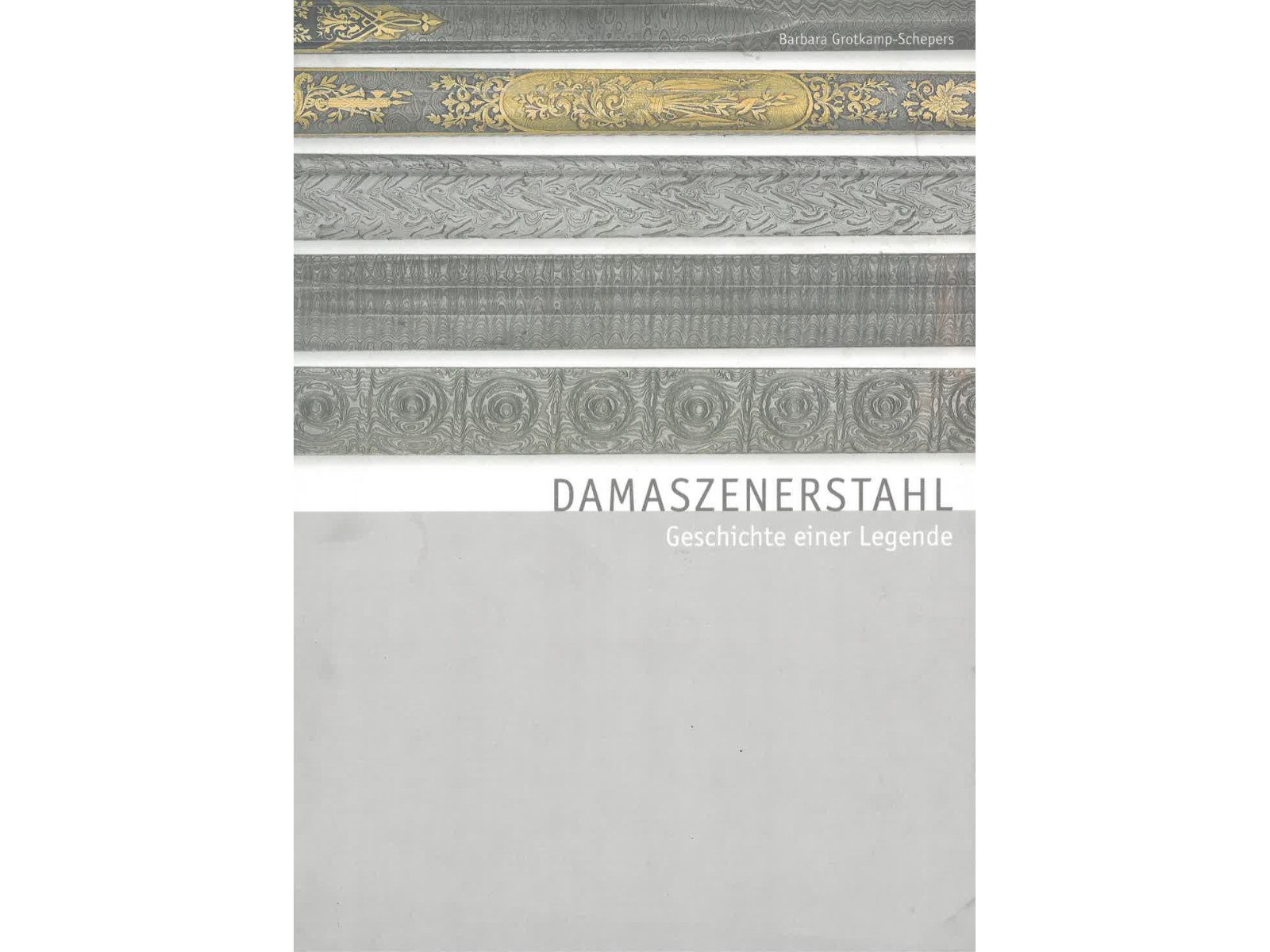 Damaszenerstahl - Geschichte einer Legende-1