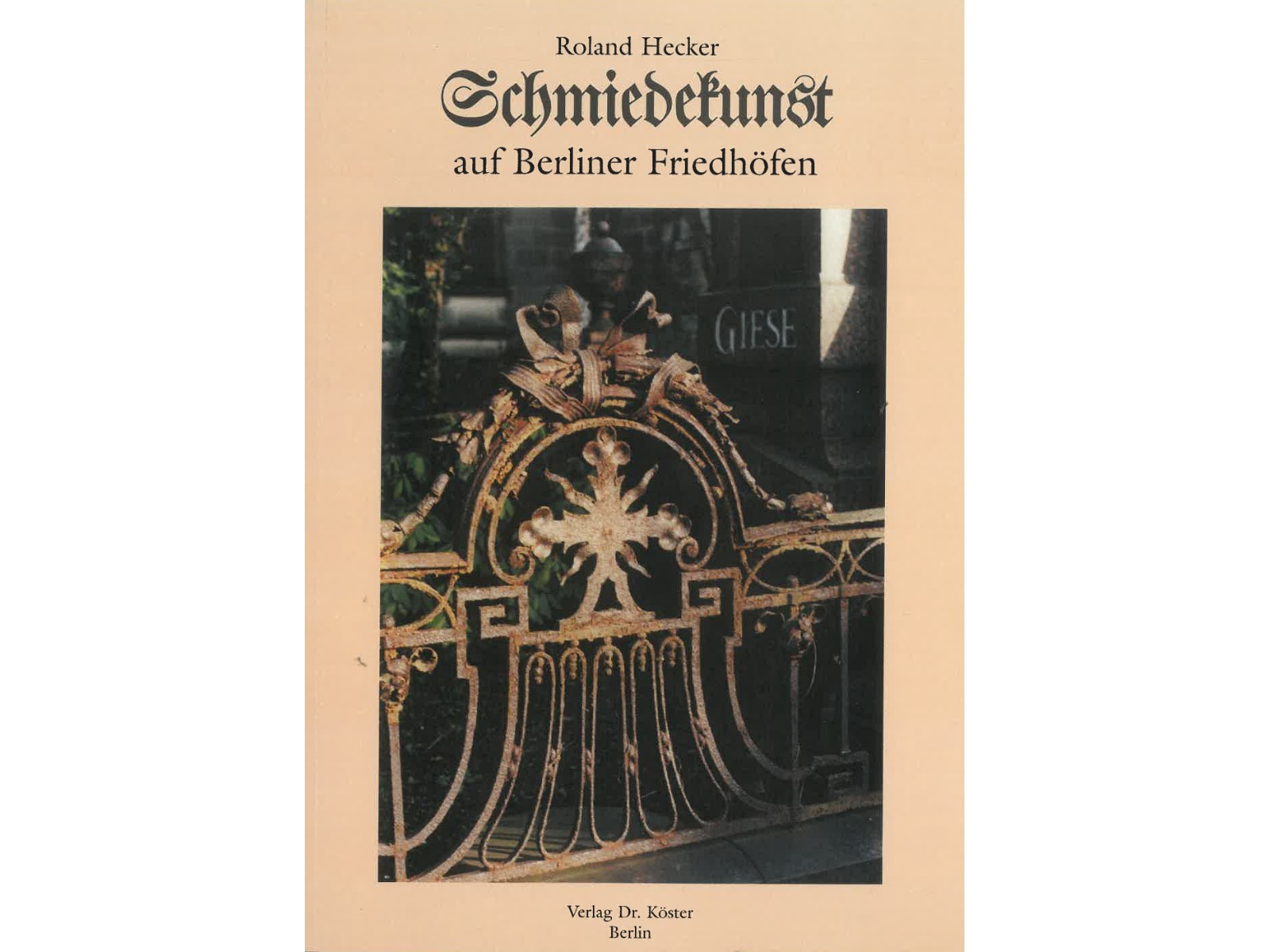 Schmiedekunst auf Berliner Friedhöfen-1