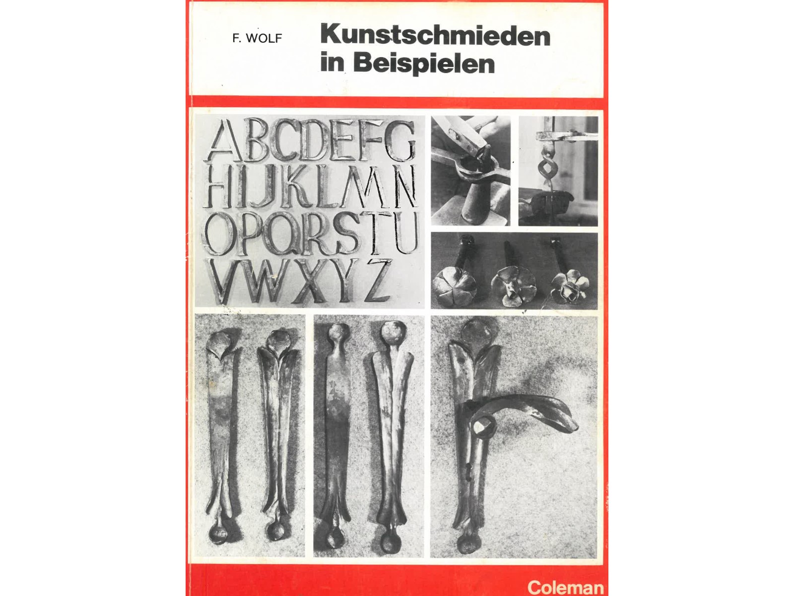 Kunstschmieden in Beispielen-1