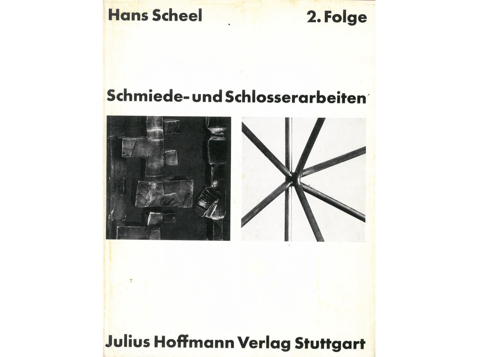 Schmiede- und Schlosserarbeiten - 2. Folge-1