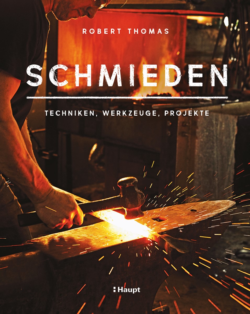 Schmieden - Techniken, Werkzeuge, Projekte-1
