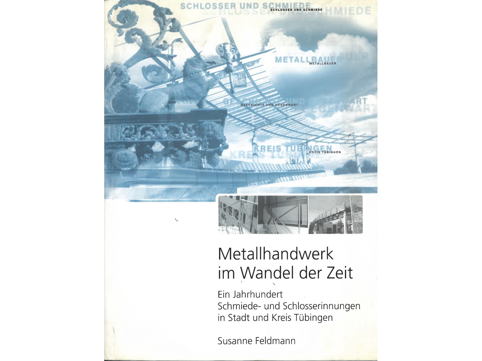 Metallhandwerk im Wandel der Zeit-1