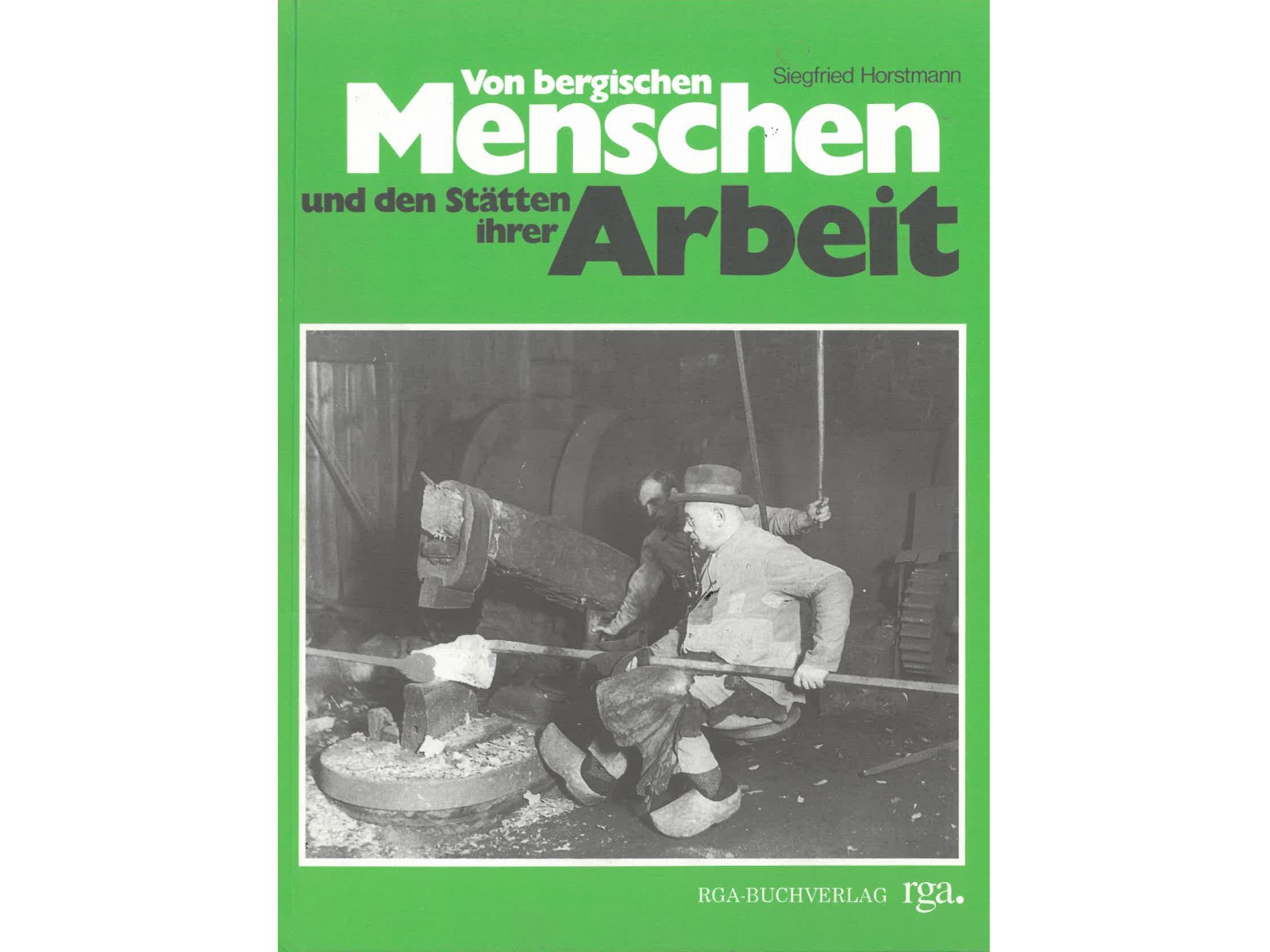 Von bergischen Menschen und den Stätten ihrer Arbeit-1