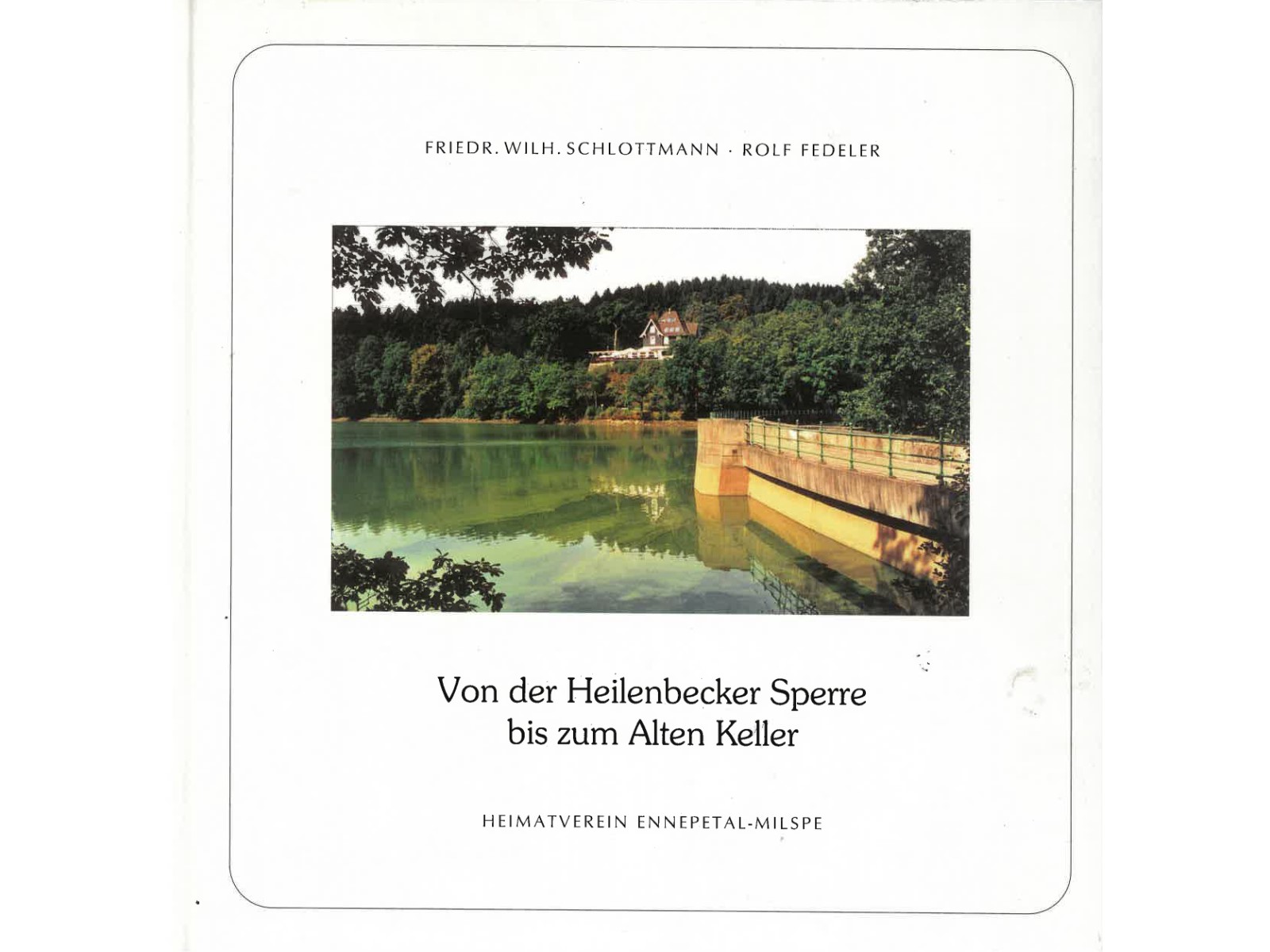 Von der Heilenbecker Sperre bis zum Alten Keller-1