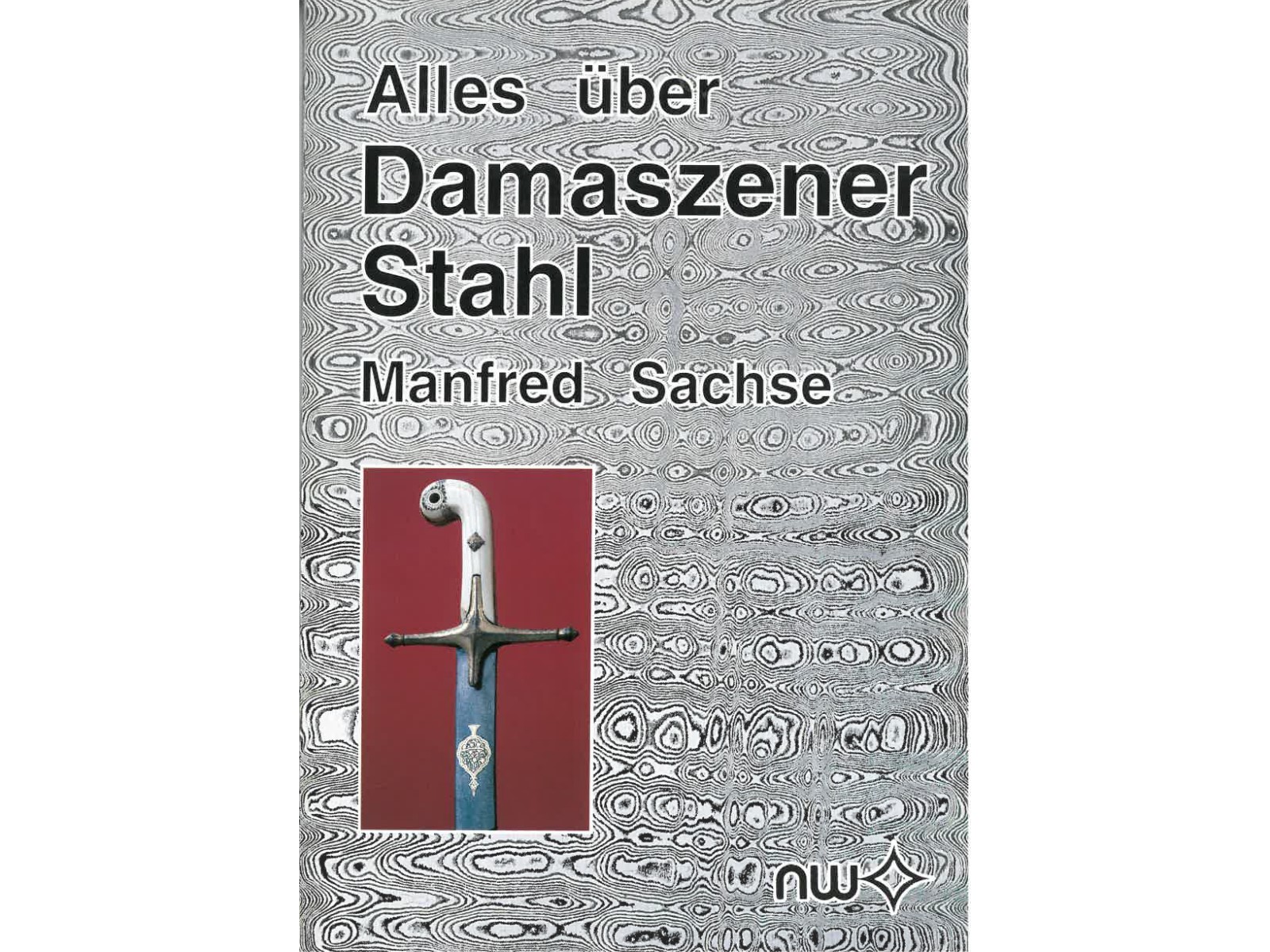 Alles über Damaszener Stahl-1