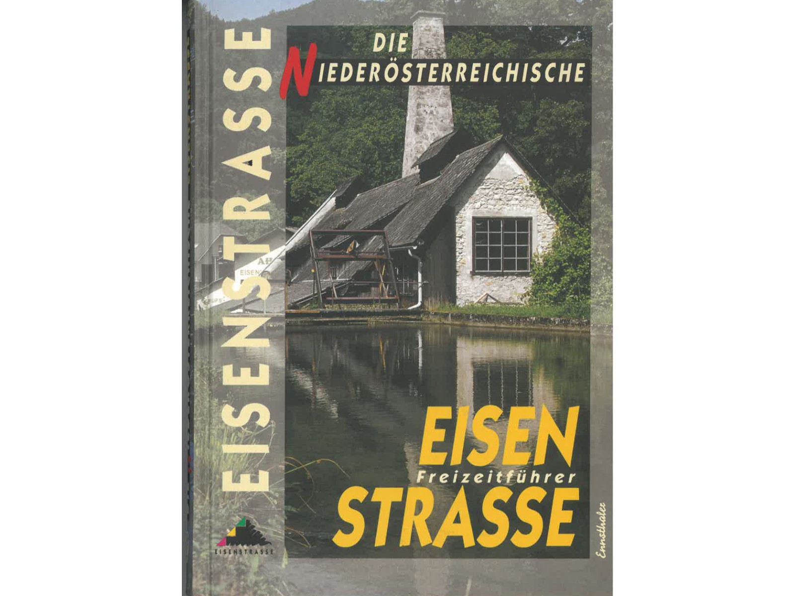 Die Niederösterreichische Eisenstrasse-1